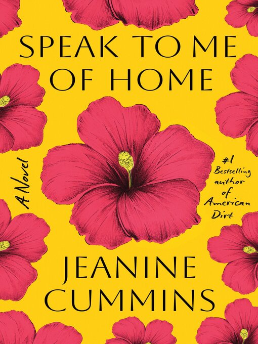 Title details for Speak to Me of Home by Jeanine Cummins - Wait list